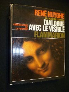 Dialogue avec le visible.