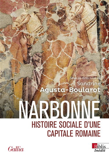 Couverture de Narbonne : histoire sociale d'une capitale romaine