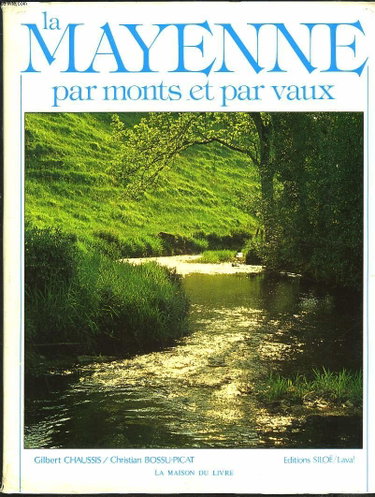 Couverture de La Mayenne par monts et par vaux