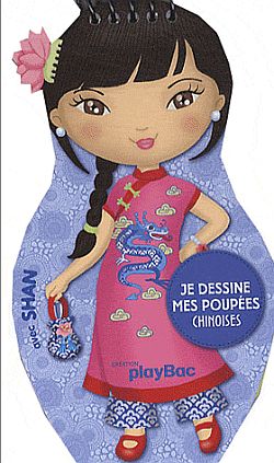 Je dessine mes poupées chinoises avec Shan