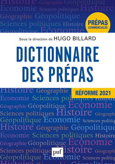 Couverture de Dictionnaire des prépas : prépas commerciales : réforme 2021