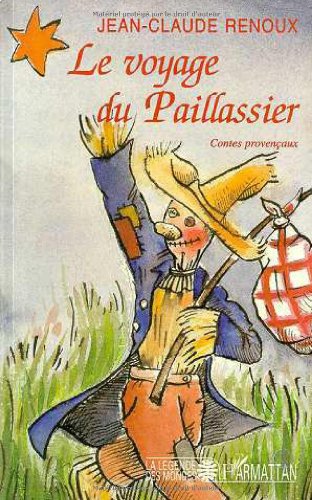 Voyage du paillassier (le) contes provencaux