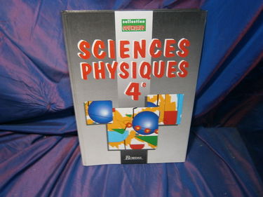 Sciences physiques 4e