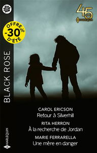 Retour à Silverhill. A la recherche de Jordan. Une mère en danger