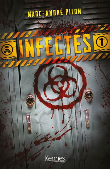 Infectés. Vol. 1