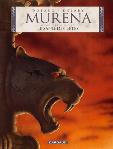 Murena. Vol. 6. Le sang des bêtes