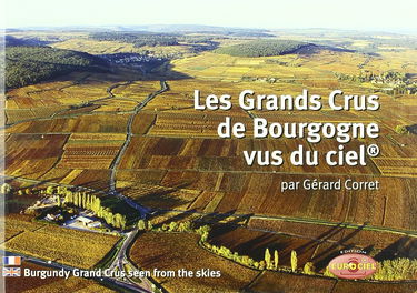 **les grands crus de bourgogne vus du ciel fr/ang