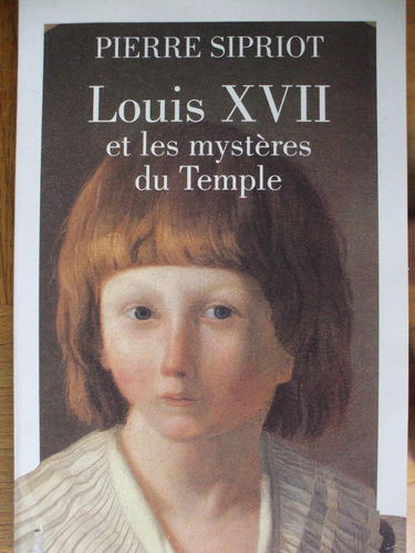 Louis XVII et les mystères du Temple