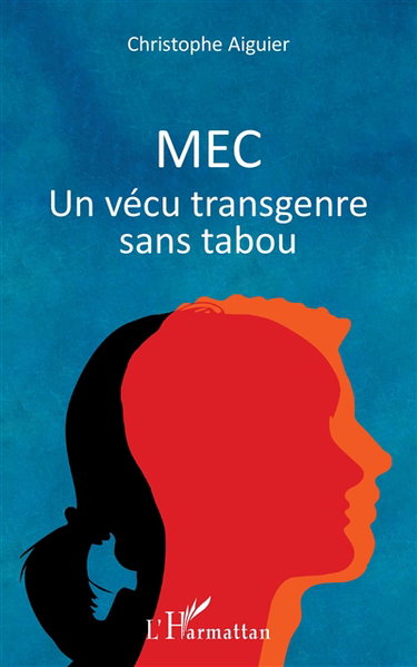 Mec : un vécu transgenre sans tabou
