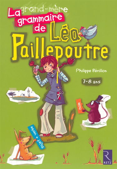 La grammaire de Léa Paillepoutre, 7-8 ans