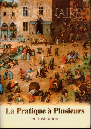 Couverture de Préliminaire N° 9 et 10 , 1998 : La pratique à plusieurs en institution - Actes des troisièmes journées du réseau international d'institutions infantiles, Bruxelles, le 1 et 2 février 1997