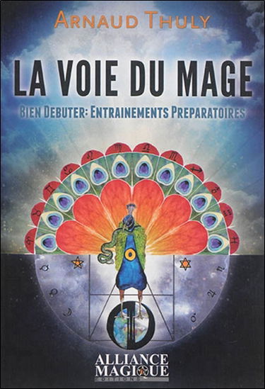La voie du mage : bien débuter : entraînements préparatoires