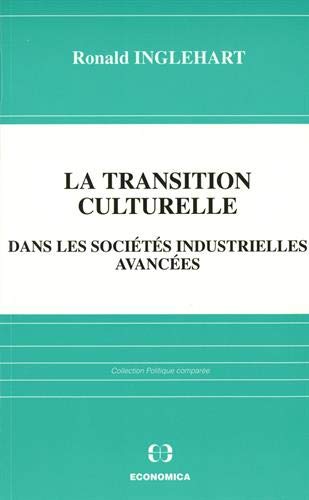 La Transition culturelle : dans les sociétés industrielles avancées