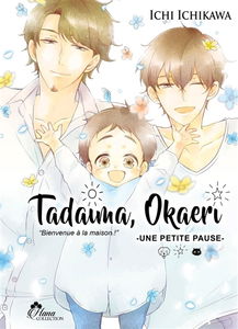 Tadaima, Okaeri. Vol. 4. Une petite pause