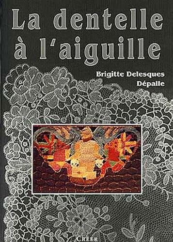 La Dentelle à l'aiguille