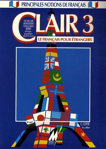 Clair 3, le français pour les étrangers : principales notions de français