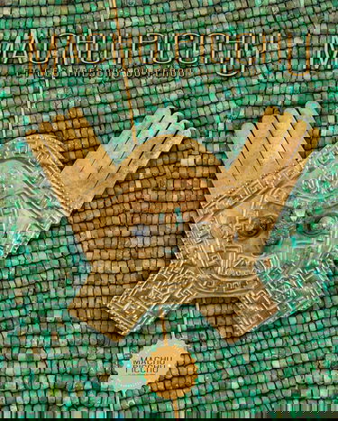 Machu Picchu. Et les trésors du Pérou. Ediz. illustrata