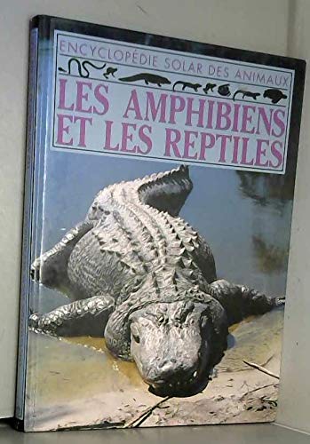 Les Amphibiens et les reptiles