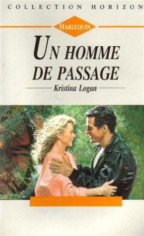 Un homme de passage : Collection : Collection horizon n° 1268