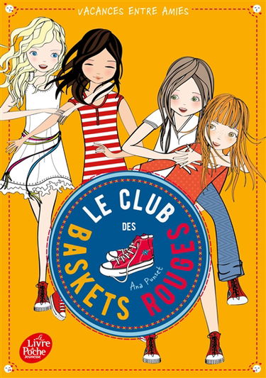 Le club des baskets rouges. Vol. 2. Vacances entre amies