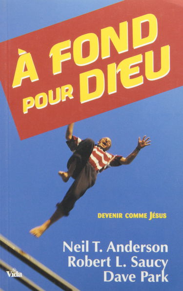 A fond pour Dieu