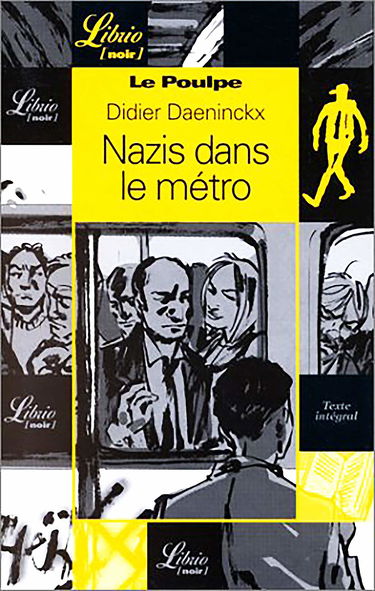 LE POULPE - NAZIS DANS LE METRO