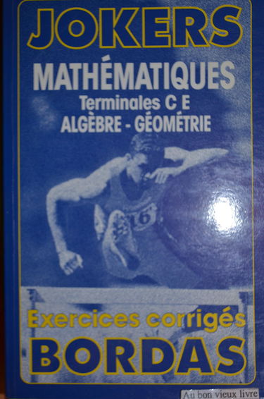 Mathématiques terminales C, E : géométrie