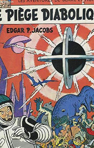 Les aventures de Blake et mortimer. Vol. 8. Le piège diabolique