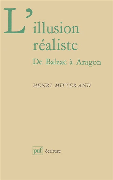 L'illusion réaliste : de Balzac à Aragon