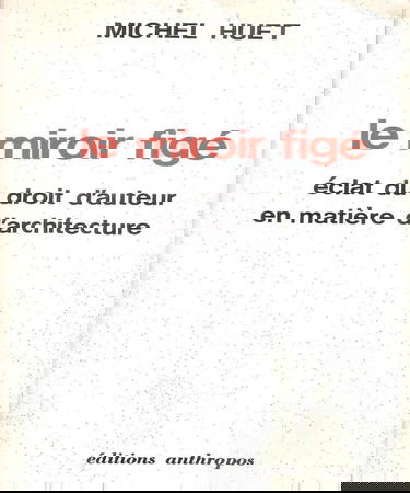 Le Miroir figé : L'Eclat du droit d'auteur en matière d'architecture