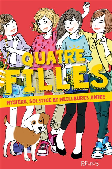 Quatre filles. Mystère, solstice et meilleures amies