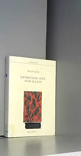 Entretiens Avec Ivan Illich
