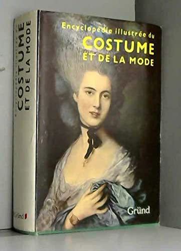 Encyclopédie illustrée du costume et de la mode