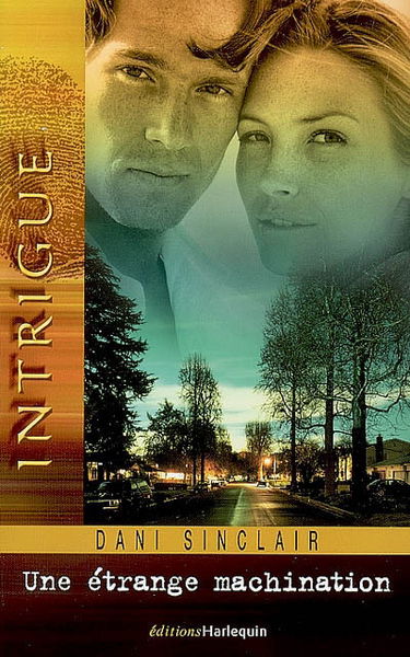 Une étrange machination