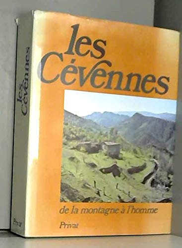 LES CEVENNES: DE LA MONTAGNE A L'HOMME