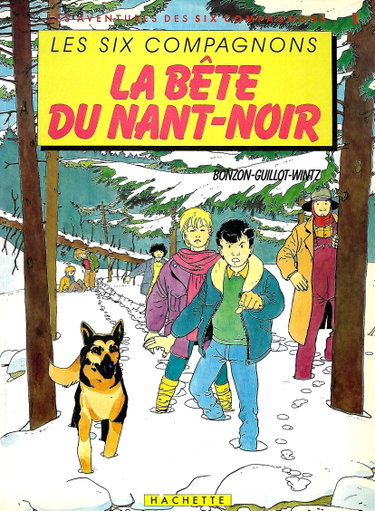 Couverture de Les Six compagnons : La Bête du Nant-Noir