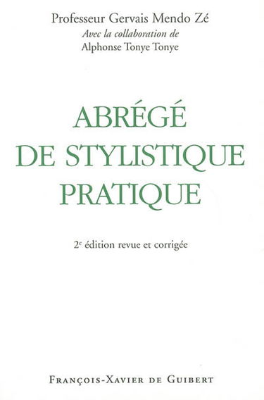 Abrégé de stylistique pratique