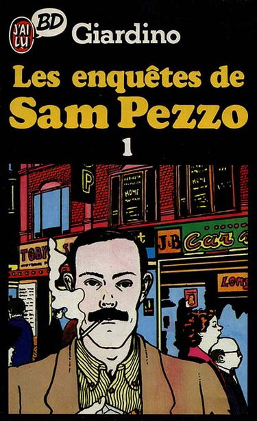 Les Enquêtes de Sam Pezzo. Vol. 1. Réveil amer