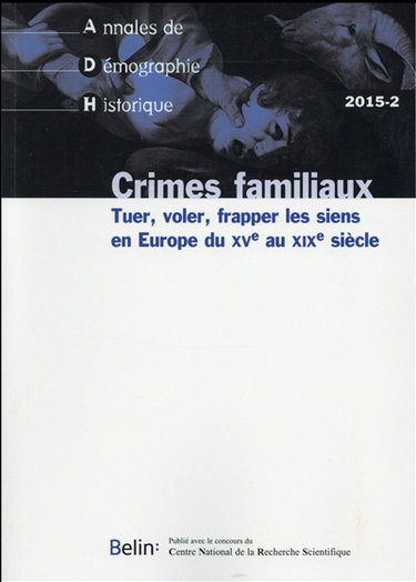 Couverture de Annales de démographie historique, n° 2015-2. Crimes familiaux : tuer, voler, frapper les siens en Europe du XVe au XIXe siècle par Collectif