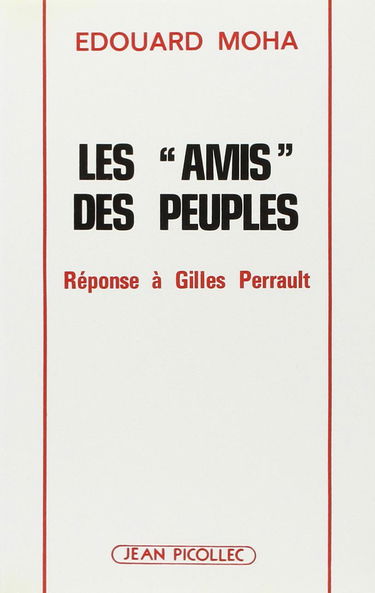 Les Amis des peuples : réponse à Gilles Perrault