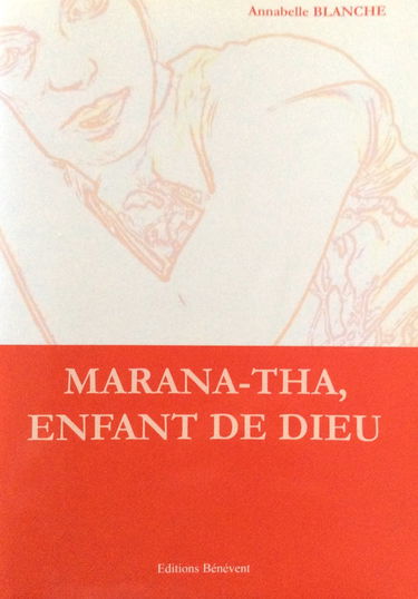 Marana-tha enfant de dieu