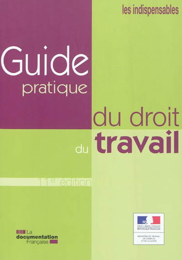Guide pratique du droit du travail