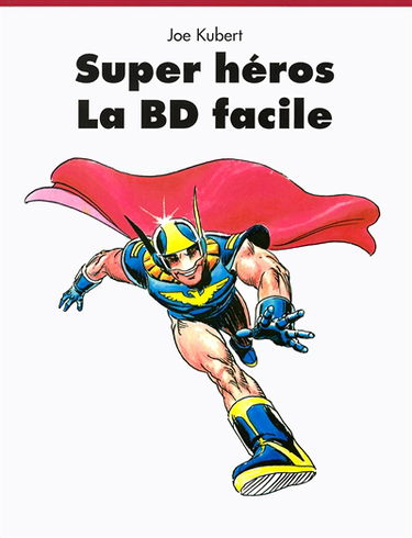 Super héros : la BD facile