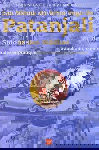 Les sutras du kriya yoga de patanjali et des siddhas