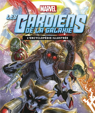 Couverture de Gardiens de la galaxie : l'encyclopédie illustrée