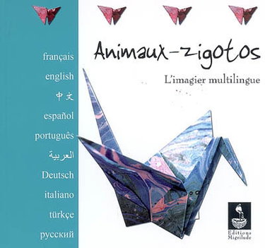 Couverture de Animaux-zigotos : l'imagier multilingue
