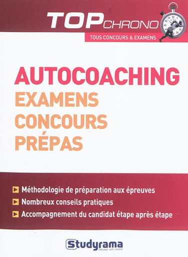Autocoaching : examens, concours, prépas