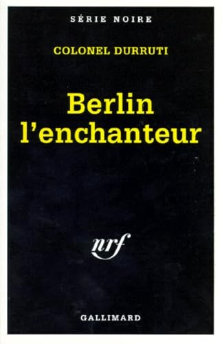 Le soviet. Vol. 4. Berlin l'enchanteur