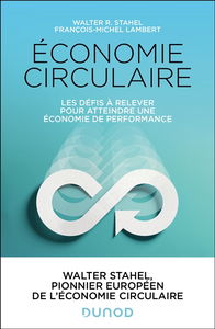 Economie circulaire : les 6 défis à relever pour associer production, consommation et avenir durable