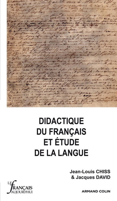 Couverture de Français aujourd'hui (Le) , hors série. Didactique du français et étude de la langue par Jean-Louis Chiss